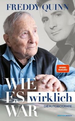Freddy Quinn - Die Autobiografie | Wie es wirklich war | Daniel Böcking (u. a.)