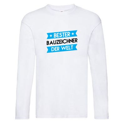 Bester Bauzeichner | Zeichner Long Sleeve Weiß