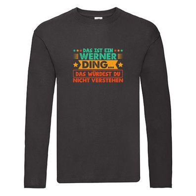 Das ist ein Werner ding das würdest du nicht verstehen Long Sleeve Schwarz