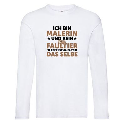 Ich bin kein Faultier: Malerin | Malerinnen v2 Long Sleeve Weiß