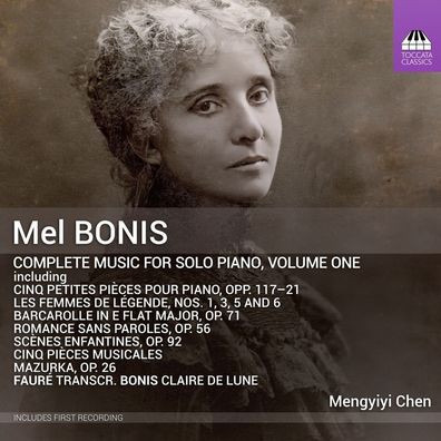 Melanie (Mel) Bonis (1858-1937): Melanie (Mel) Bonis (1858-193