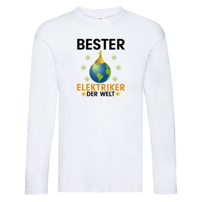Welt Bester Elektriker | Elektronik | Elektrotechnik Long Sleeve Weiß