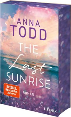 The Last Sunrise | Anna Todd | Taschenbuch | 448 S. | Deutsch | 2025 | Heyne