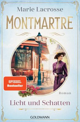 Montmartre - Licht und Schatten | Roman | Marie Lacrosse | Taschenbuch | 624 S