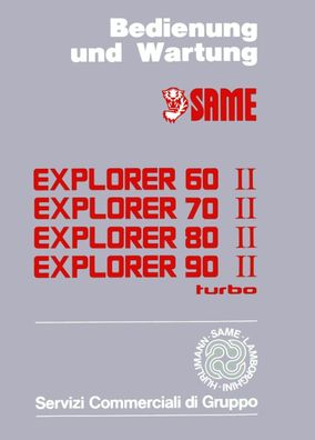 Originale Bedienung und Wartung Same Explorer 60 II 70II 80II 90II Turbo