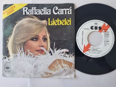 Raffaella Carrà - Liebelei 7'' Vinyl Germany/ PROMO SUNG IN GERMAN