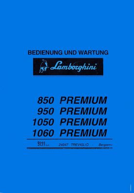 Bedienung und Wartung Traktoren Lamborghini Premium 850 950 1050 1060
