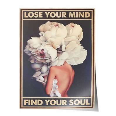 Leinwandbild Poster Wohnzimmer Wanddeko vintage Bild Lose your mind find your soul