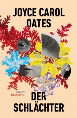 Der Schlächter | Roman | Joyce Carol Oates | Buch | 448 S. | Deutsch | 2025