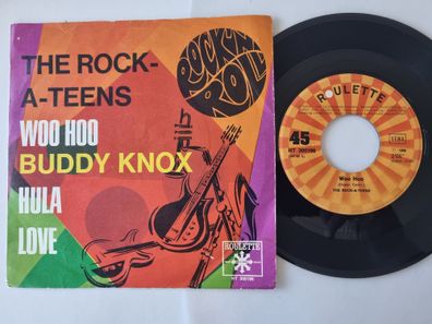 The Rock-A-Teens/ Buddy Knox - Woo Hoo/ Hula love 7'' Vinyl Germany
