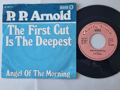 P.P. Arnold - The First Cut Is The Deepest / Angel Of The Morning 7'' Vinyl