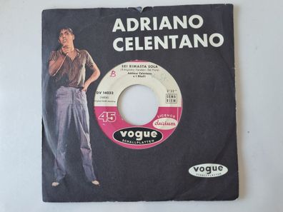 Adriano Celentano - Sei rimasta sola/ Stai lontana da me 7'' Vinyl Germany
