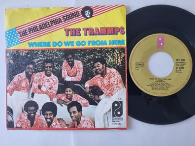 The Trammps - Where Do We Go From Here / Shout 7'' Vinyl Germany
