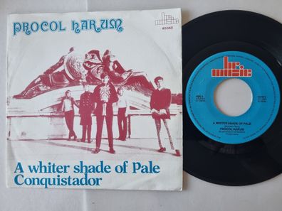 Procol Harum - A whiter shade of pale/ Conquistador 7'' Vinyl Holland