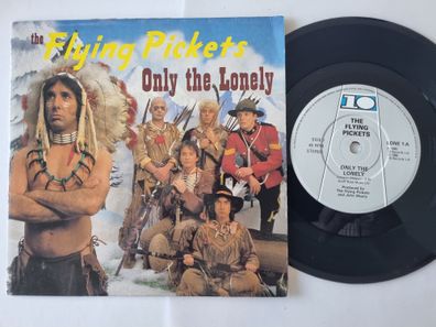 The Flying Pickets - Only The Lonely 7'' Vinyl UK