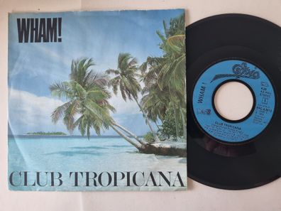 Wham! - Club Tropicana 7'' Vinyl France
