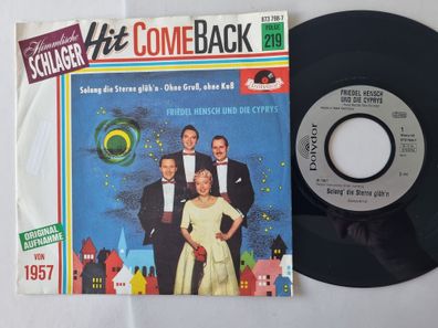 Friedel Hensch Und Die Cyprys - Solang' Die Sterne Glüh'n 7'' Vinyl Single