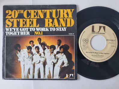 20th Century Steel Band - We've got to work to stay together 7'' Vinyl Germany