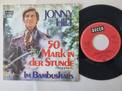 Jonny Hill - 50 Mark In Der Stunde (Sloop John B.) 7'' Vinyl/ CV Beach Boys