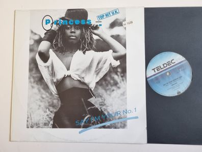 Princess - Say I'm Your Number One 12'' Vinyl Maxi Germany
