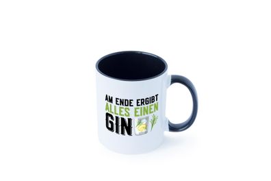 Am ende ergibt alles einen Gin | Gin Tonic | Party Tasse - Geschenk