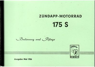 Bedienung und Pflege Zündapp Motorrad 175 S, Moped, Oldtimer