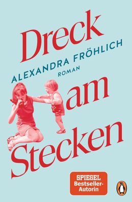 Dreck am Stecken | Alexandra Fröhlich | Taschenbuch | 320 S. | Deutsch | 2019