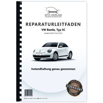 VW Beetle Typ 5C 2011-2016 Instandhaltung Inspektion Wartung Reparaturanleitung