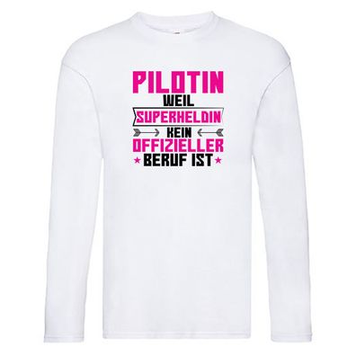 Superheldin Pilotin | Definition Piloten Long Sleeve Weiß