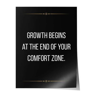 Poster Leinwandbild Arbeitszimmer Büro Motivation Komfortzone Spruch Zitat schwarz