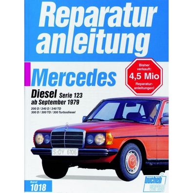 Mercedes-Benz 200/240/300D, 240/300TD (79-86) Reparaturanleitung Bucheli Verlag
