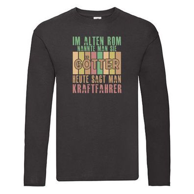 Im Alten Rom: Kraftfahrer | Lastwagen | LKW Fahrer Long Sleeve Schwarz
