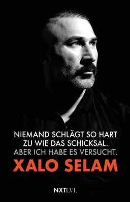 Niemand schlägt so hart zu wie das Schicksal. Aber ich habe es versucht. | Selam