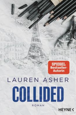 Collided | Roman - Spicy Formel-1-Romance der Spiegel-bestsellerautorin | Asher