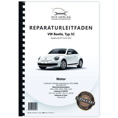 VW Beetle 5C (11-16) 4-Zyl. Benzinmotor 1,8l 2,0l 170-220 PS Reparaturanleitung