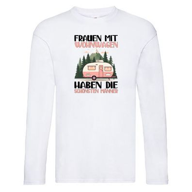 Frauen mit wohnwagen haben die schönsten Männer | Wohnwagen v2 Long Sleeve Weiß