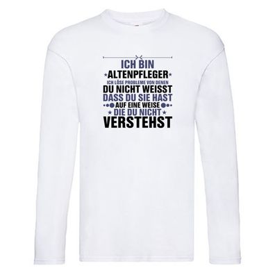 Löse Probleme: Altenpfleger | Pflegepersonal Long Sleeve Weiß