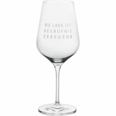 Weinglas "Die Lage ist besäufniserregend"