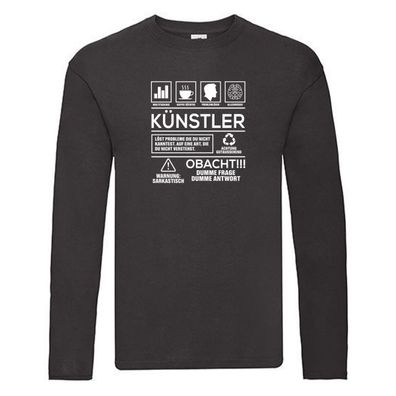 Achtung Probleme: Künstler | Spruch lustig | Kunst Long Sleeve Schwarz