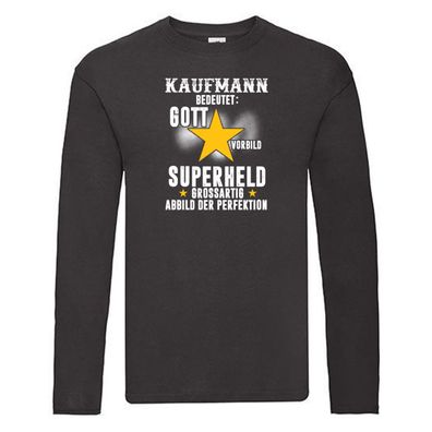 Superheld: Kaufmann | Humor | Spruch | Kaufmänner Long Sleeve Schwarz