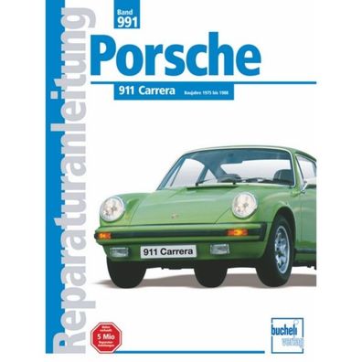 Porsche 911 Carrera 1975-1988 Reparaturanleitung/Handbuch Bucheli Verlag