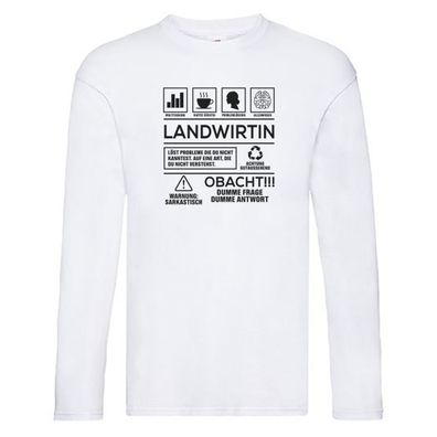 Achtung Probleme Landwirtin| Bäuerin | Landwirtschaft Long Sleeve Weiß