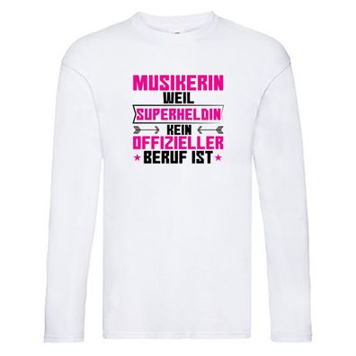 Superheldin Musikerin | Musik | Musikantin Long Sleeve Weiß