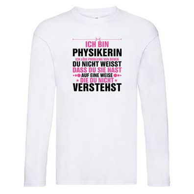 Löse Probleme: Physikerin | Physik v2 Long Sleeve Weiß