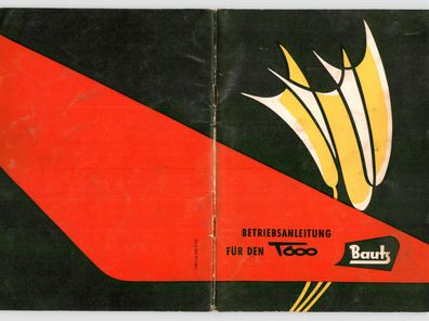 Betriebsanleitung Bautz Mähdrescher T 600