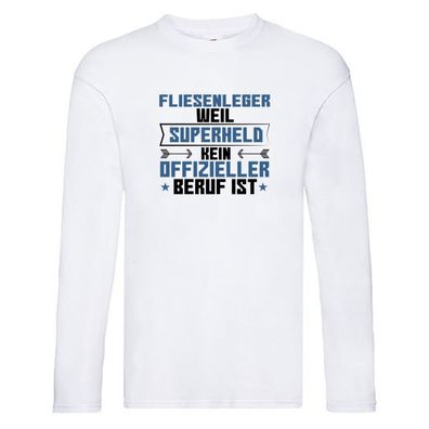 Superheld Fliesenleger | Fliesenlegen | Bau Long Sleeve Weiß