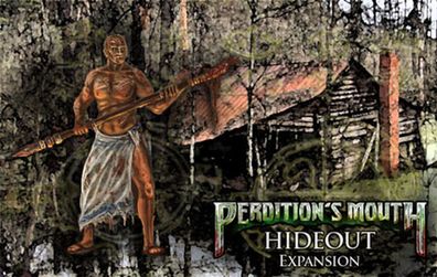 Perdition´s Mouth: Hideout expansion (en)