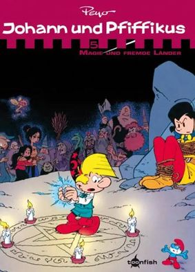 Johann & Pfiffikus. Band 5 | Magie und fremde Länder (Sammelband 5) | Peyo