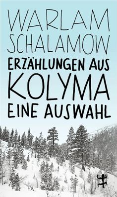 Erzählungen aus Kolyma | Eine Auswahl | Warlam Schalamow | Taschenbuch | 270 S