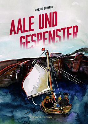 Aale und Gespenster | Marius Schmidt | Taschenbuch | 224 S. | Deutsch | 2025